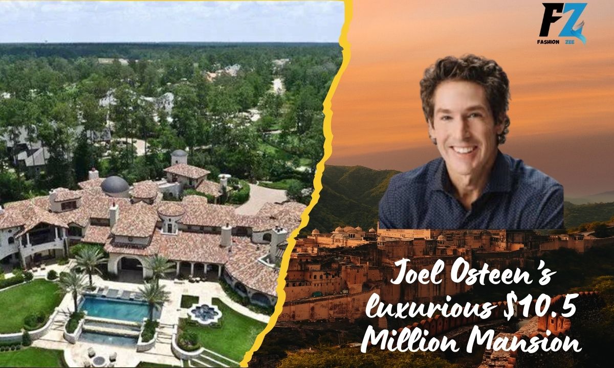 Joel Osteen's Luxurious $10.5 Million Mansion