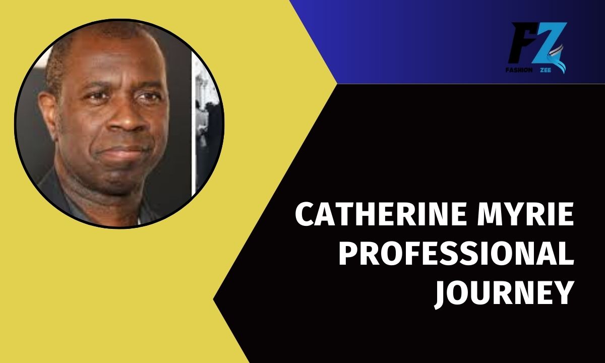 Catherine Myrie Professional Journey