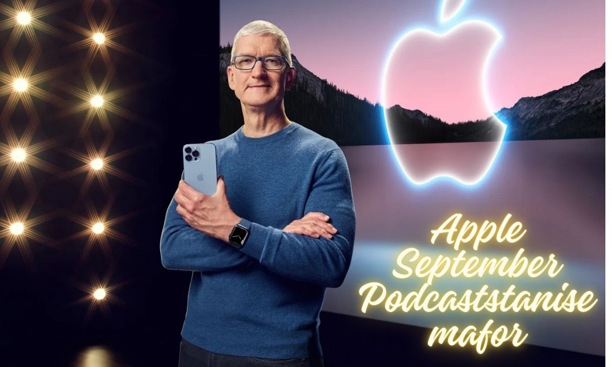 Apple September Podcaststanisemafor: A Comprehensive Look