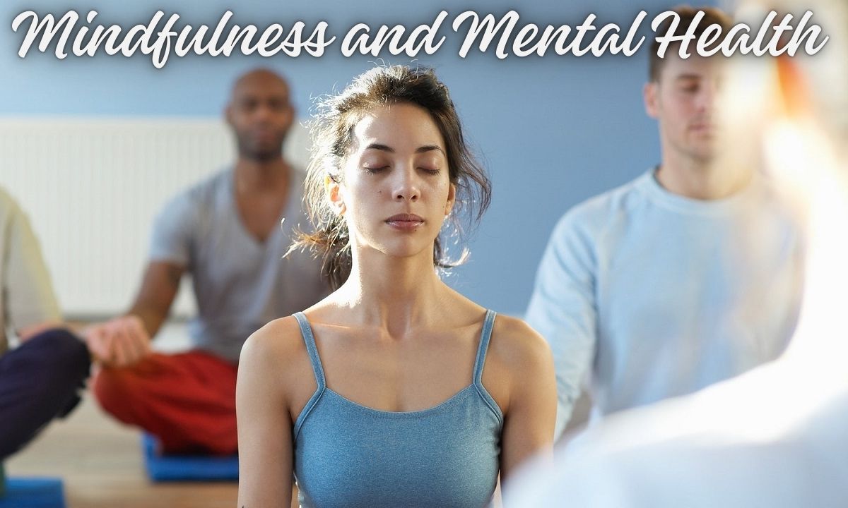 Mindfulness and Mental Health