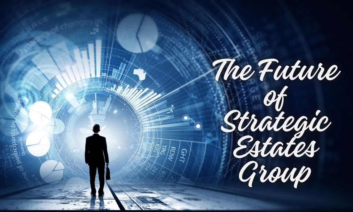 The Future of Strategic Estates Group