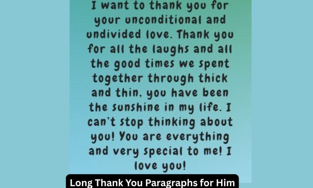 Long Thank You Paragraphs for Him