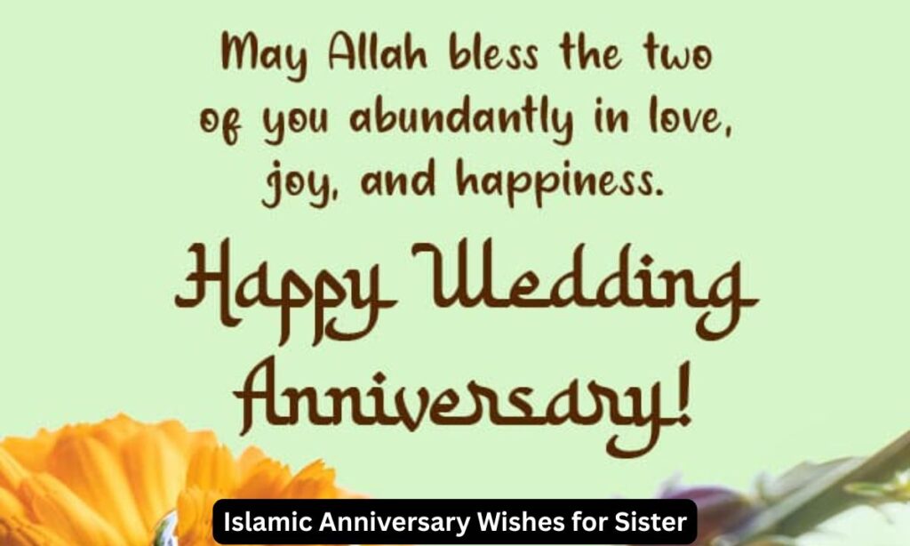 Islamic Anniversary Wishes for Sister