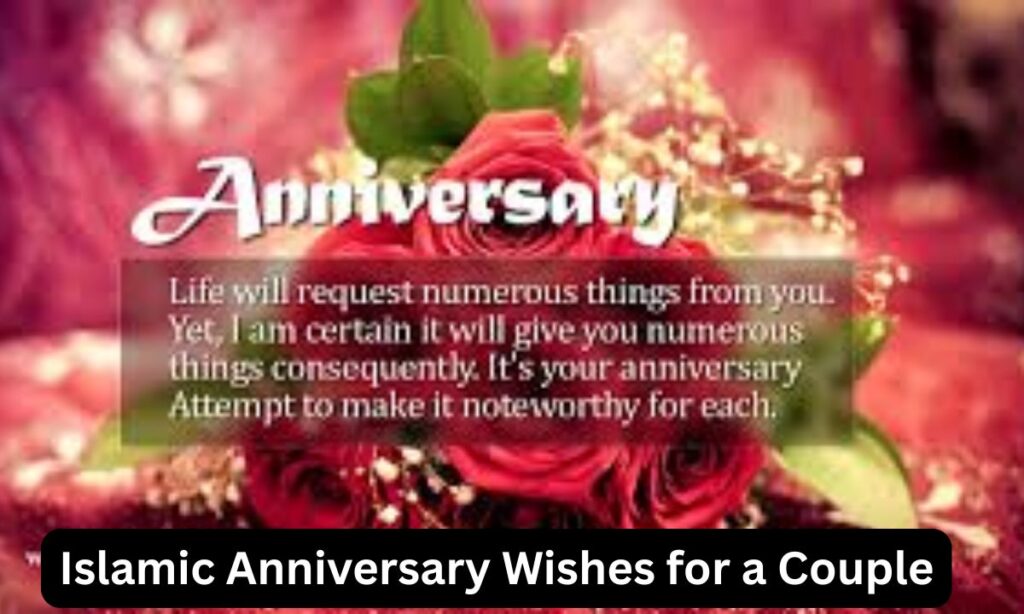 Islamic Anniversary Wishes for a Couple