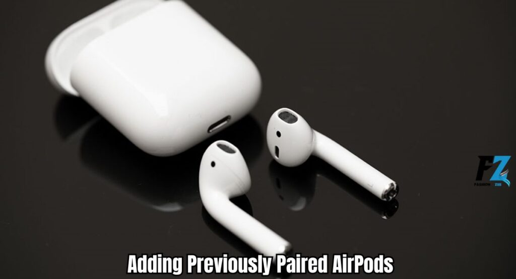 Adding Previously Paired AirPods to Find My