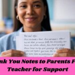 Thank You Notes to Parents From Teacher for Support