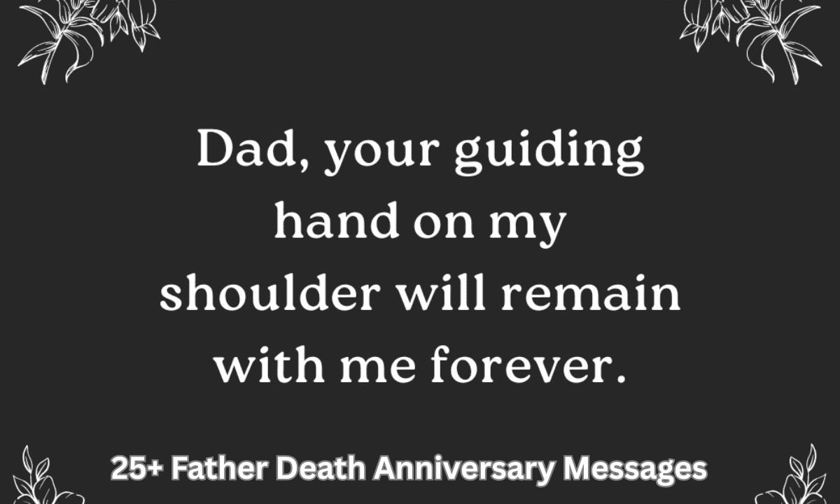 25+ Father Death Anniversary Messages