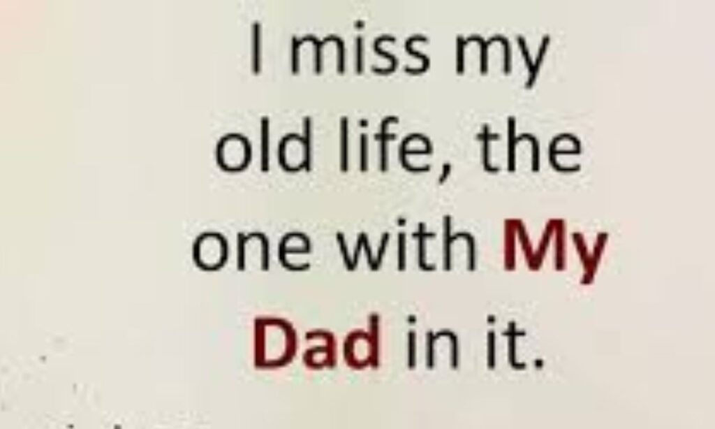 Missing Father After Death Messages
