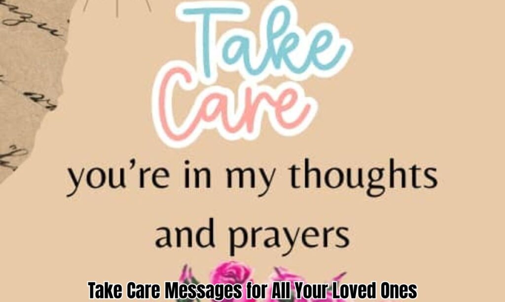 Short Take Care Messages
