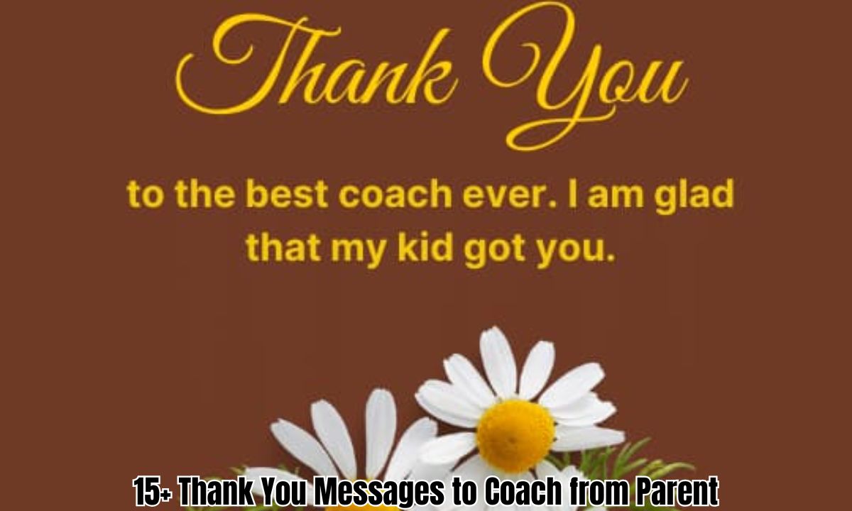 15+ Thank You Messages to Coach from Parent