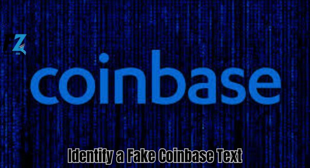 How to Identify a Fake Coinbase Text?