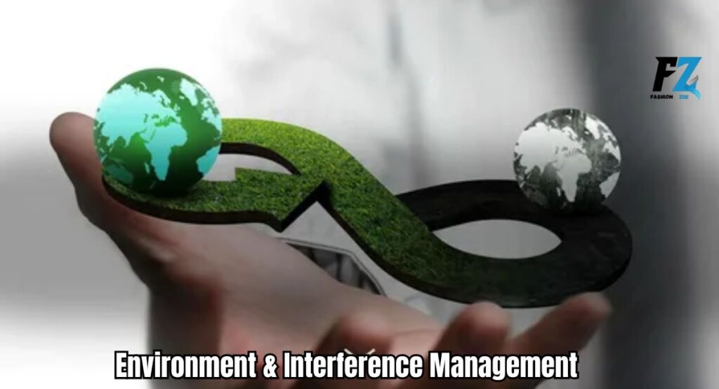 Environment & Interference Management