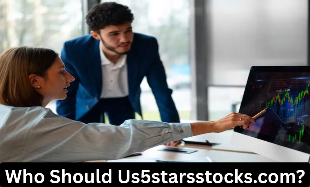 Who Should Use 5starsstocks.com?