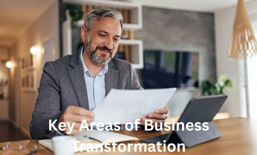 Key Areas of Business Transformation